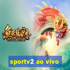 sportv2 ao vivo